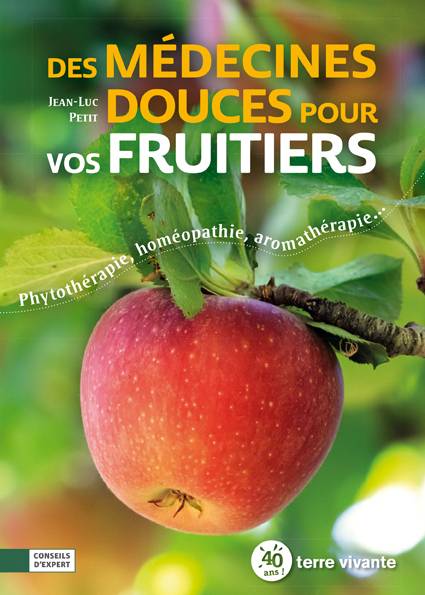 Promesse de Fleurs - Des médecines douces pour vos fruitiers