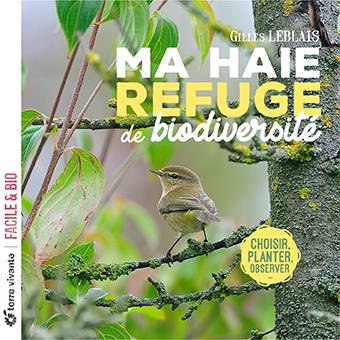 Promesse de Fleurs - Ma haie, refuge de biodiversité