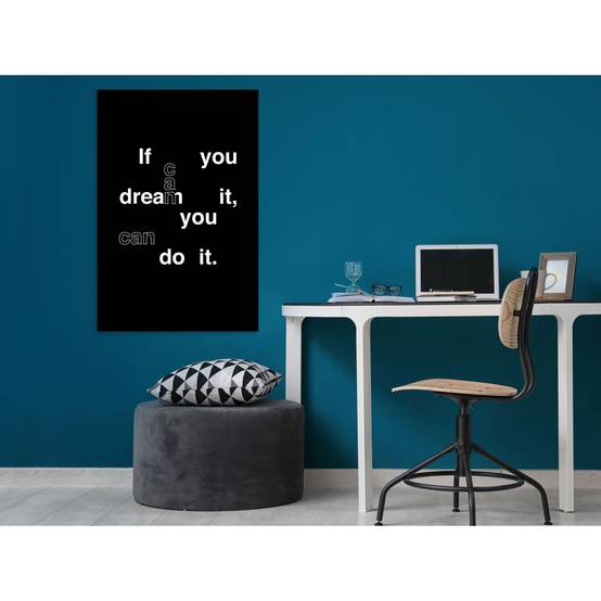 Tableau Imprimé "If You Can Dream It, You Can Do It" 80 x 120 cm - Image 2