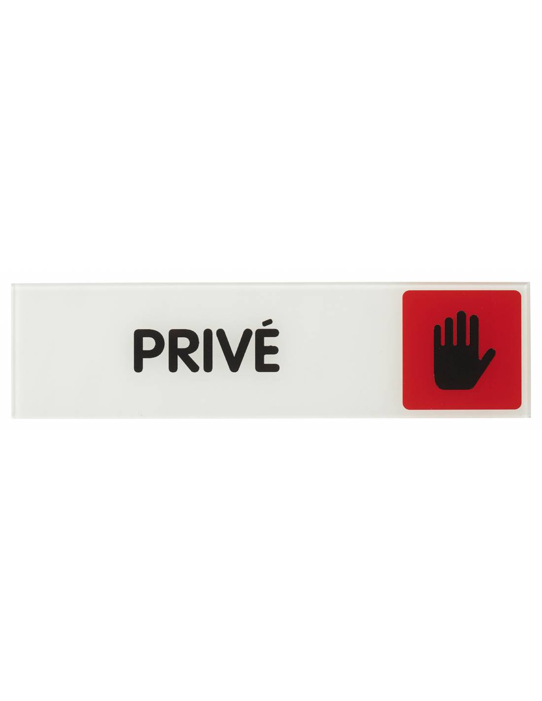 Plaque de signalisation Privé, plexiglass adhésif, 170x45mm - THIRARD