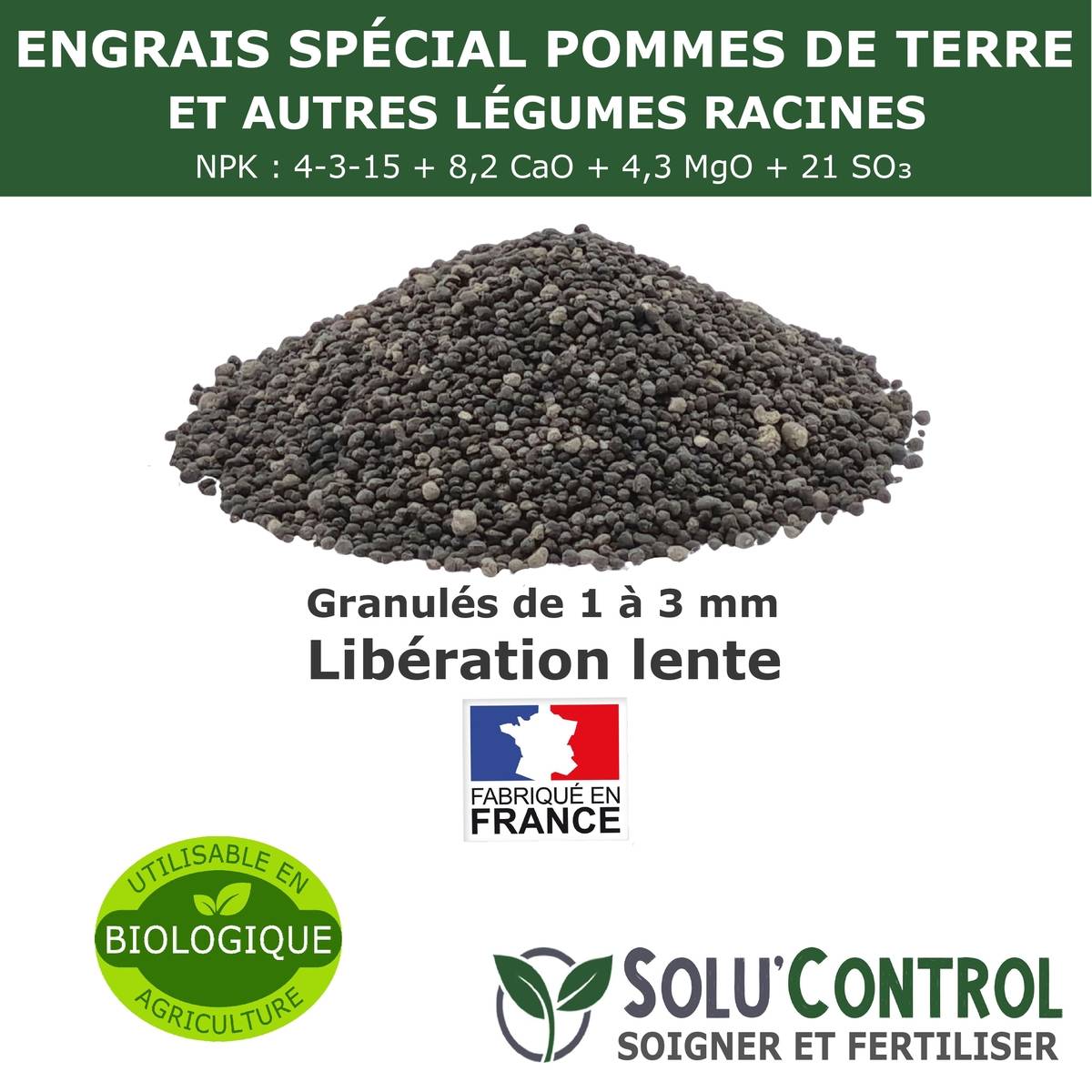 SOLU’CONTROL - 500 g d'engrais spécial pommes de terre et légumes racines 4-3-15 - enrichi en potasse - croissance, grossissement - UAB - Image 4