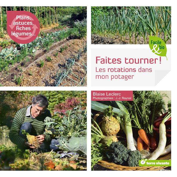 Promesse de Fleurs - Faites tourner ! Les rotations dans mon potager