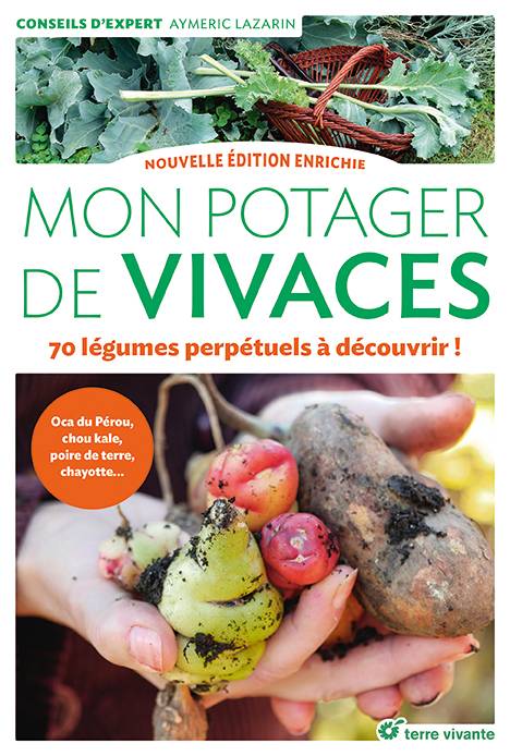 Promesse de Fleurs - Mon potager de vivaces - Nouvelle édition enrichie