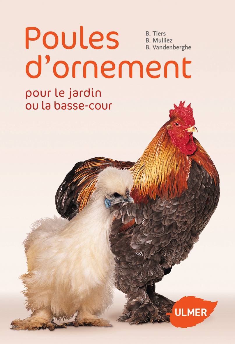 Ulmer - Poules d'ornement et de basse-cour