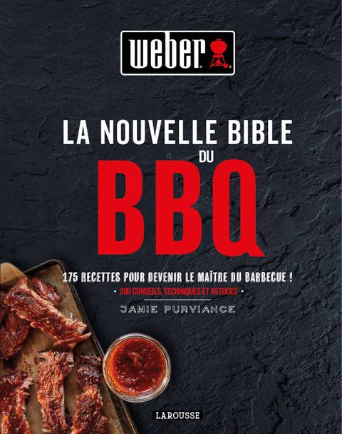 Weber - Livre de Recettes La Nouvelle Bible du BBQ - WEBER