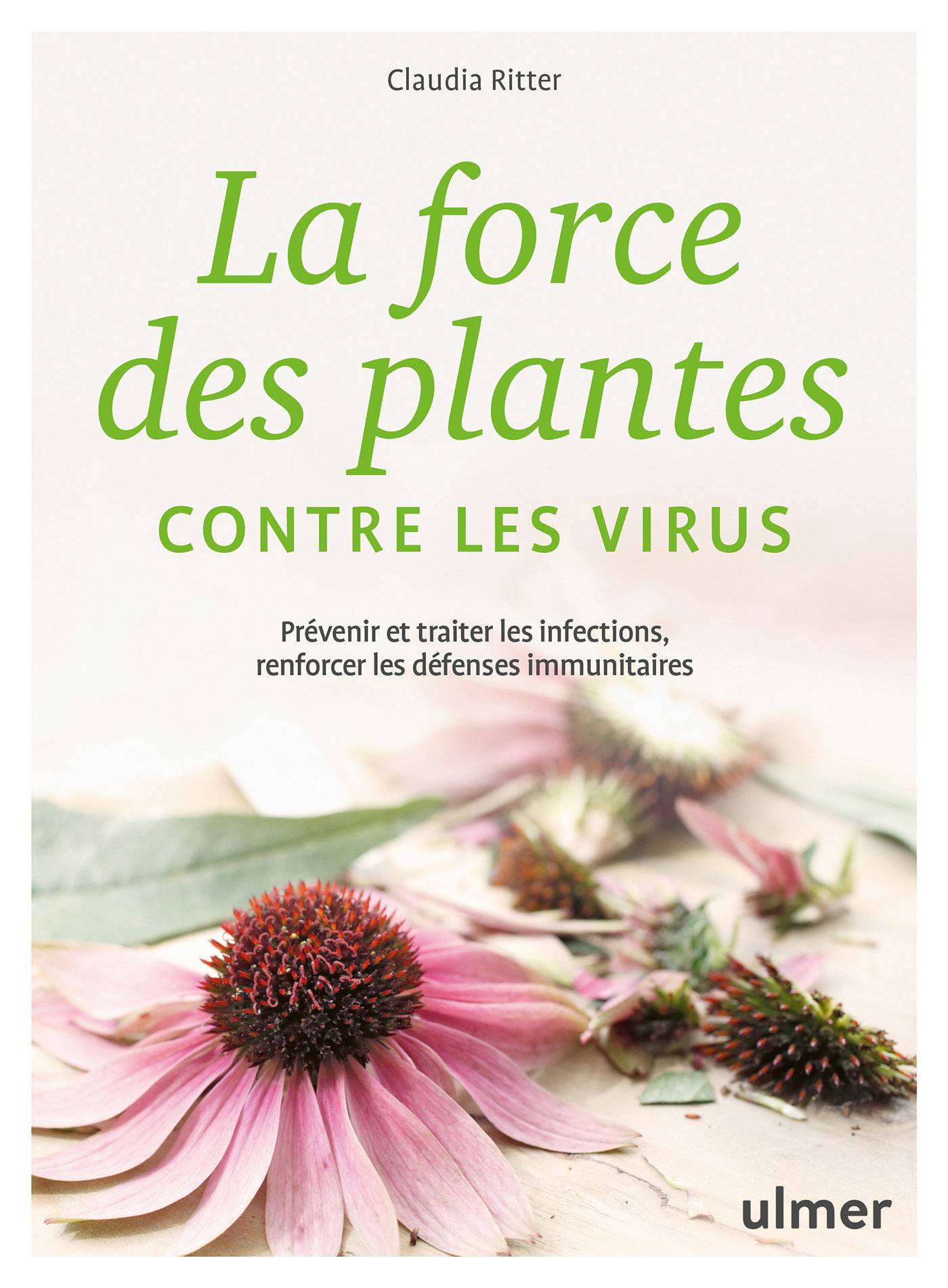 Ulmer - La force des plantes contre les virus