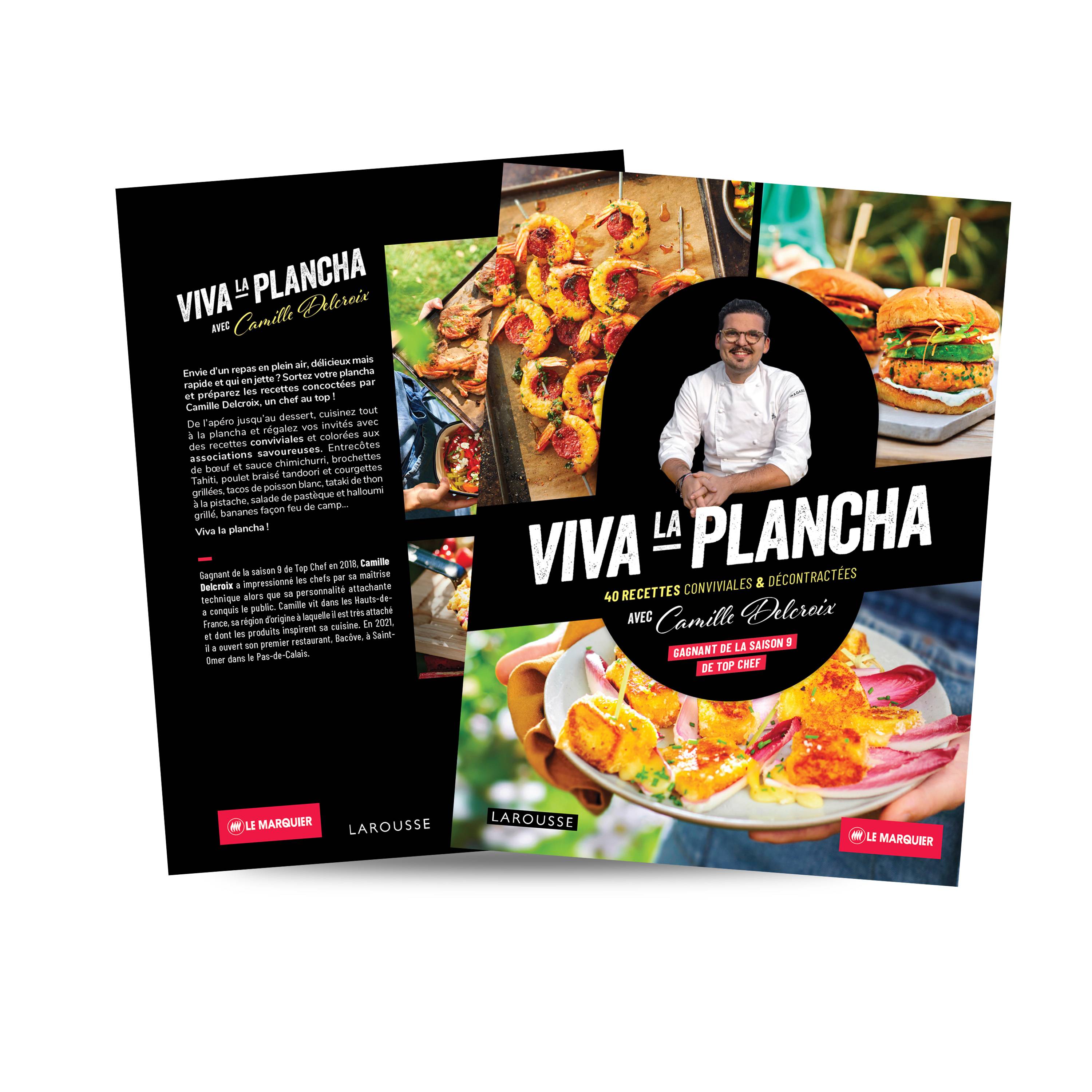 Le Marquier - Livre de Recettes Plancha Camille DELCROIX - LAROUSSE